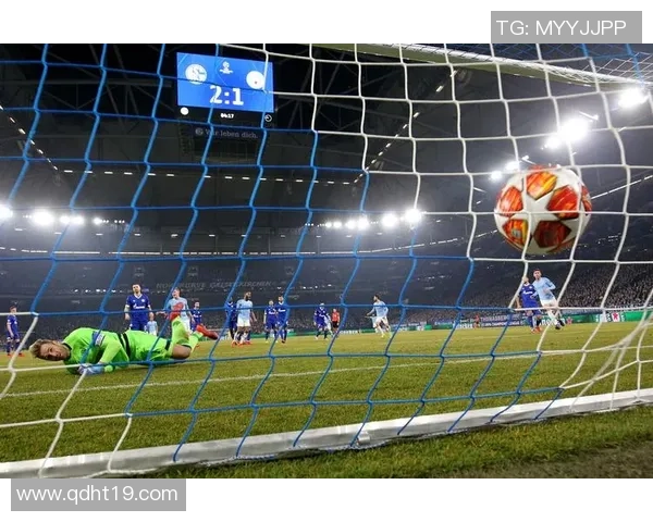 曼城对阵沙尔克04欧冠18决赛精彩回顾与战术分析